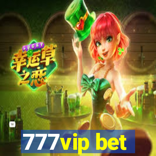 777vip bet